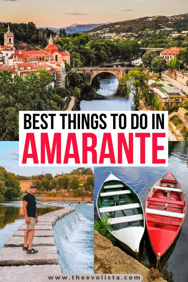 Best Things to Do Amarante Portugal
