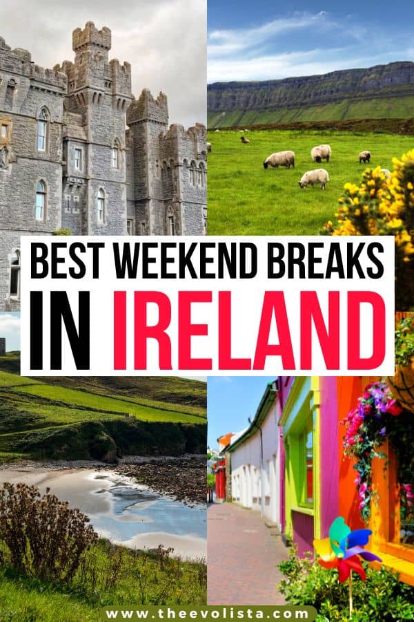 Best Weekend Breaks in Ireland